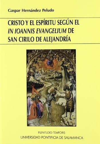 Portada de Cristo y el espíritu según el "In Ioannis evangelium" de San Cirilo de Alejandría