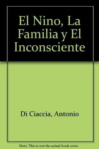 Portada de El Nino, La Familia y El Inconsciente