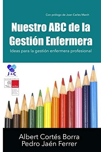 Portada de Nuestro ABC de la Gesti�n Enfermera