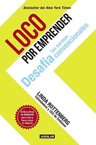 Portada de Loco Por Emprender / Crazy Is a Compliment Desafia Las Normas Convencionales