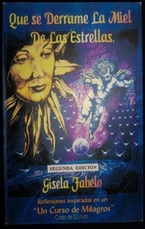 Portada de Que se Derrame La Miel de las Estrellas
