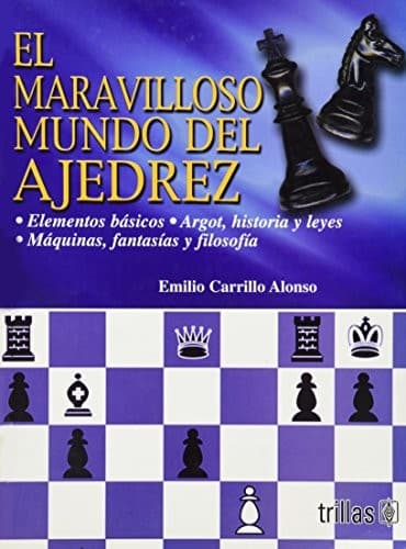 Portada de El Maravilloso Mundo Del Ajedrez