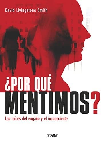Portada de ¿Por qué mentimos?