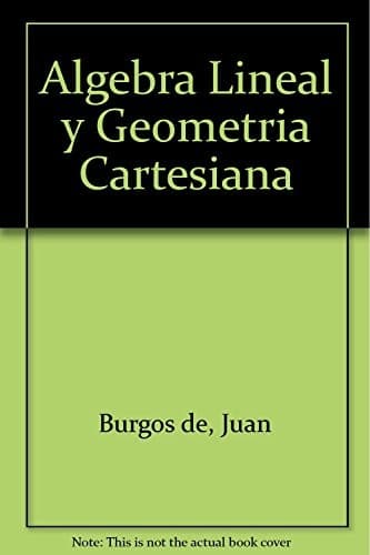 Portada de Algebra Lineal y Geometria Cartesiana