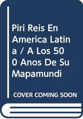 Portada de Piri Reis en América Latina