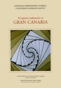 Portada de El espacio industrial en Gran Canaria