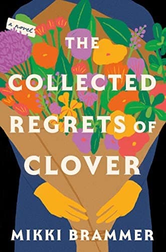 Portada de The Collected Regrets of Clover