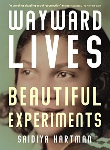 Portada de Wayward Lives, Beautiful Experiments