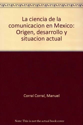 Portada de La ciencia de la comunicación en México