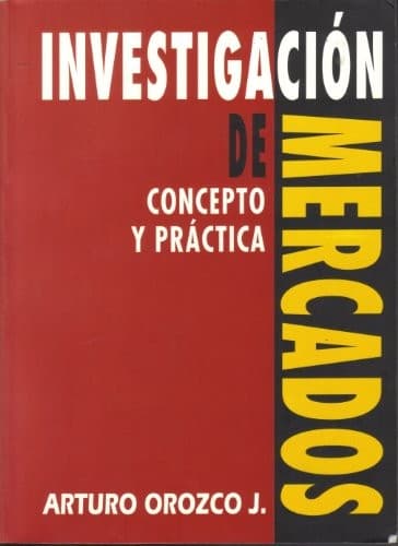 Portada de Investigacion de Mercados - Concepto y Practica
