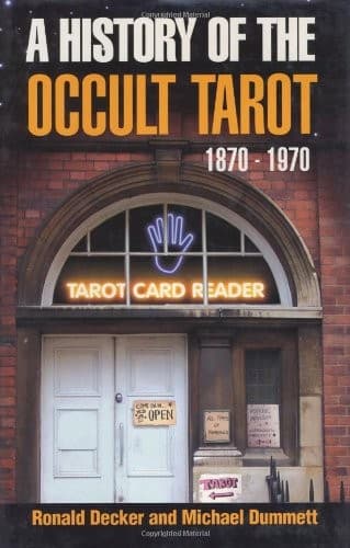 Portada de A history of the occult tarot, 1870-1970