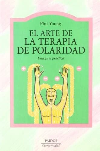 Portada de El Arte De LA Terapia De Polaridad