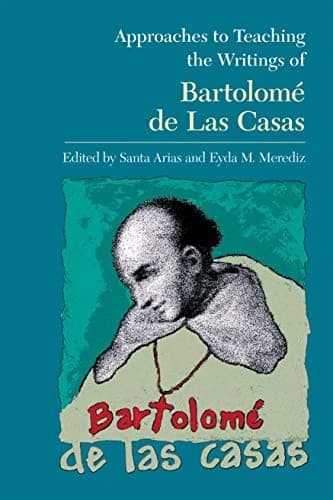 Portada de Approaches to teaching the writings of Bartolomé de las Casas