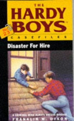 Portada de Disaster for Hire (The Hardy Boys Casefiles #23)