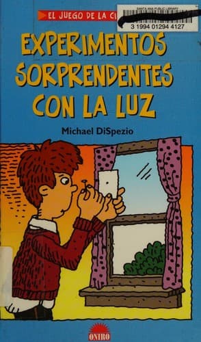 Portada de Experimentos Sorprendentes Con La Luz
