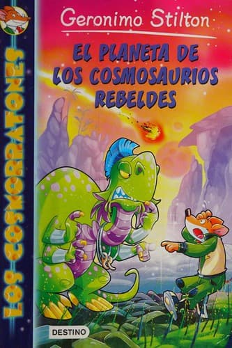 Portada de El planeta de los cosmosaurios rebeldes