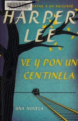 Portada de Ve y pon un centinela