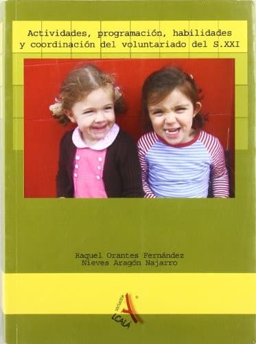 Portada de Actividades, programación, habilidades y coordinación del voluntario del siglo XXI