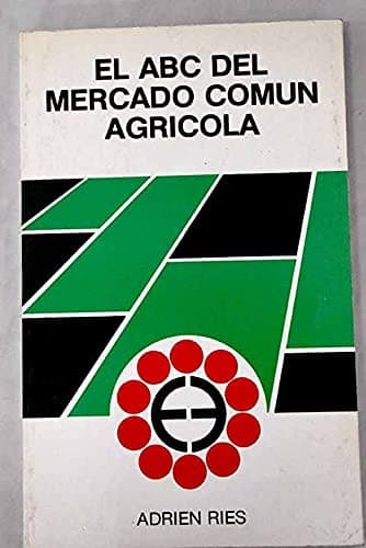Portada de El ABC del Mercado común agrícola