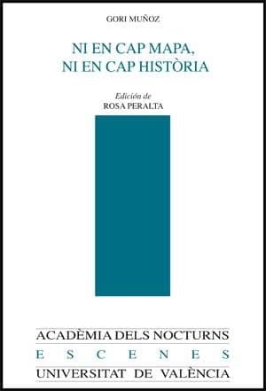 Portada de Ni en cap mapa ni en cap història y otros escritos
