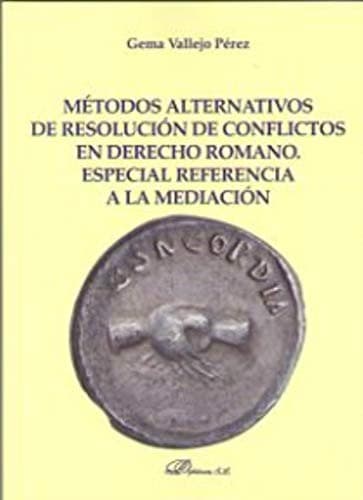 Portada de Métodos alternativos de resolución de conflictos en Derecho Romano