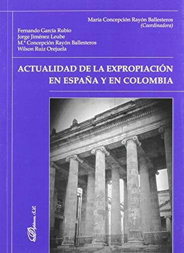 Portada de Actualidad de la expropiación en España y en Colombia