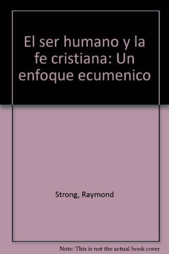 Portada de El ser humano y la fe cristiana