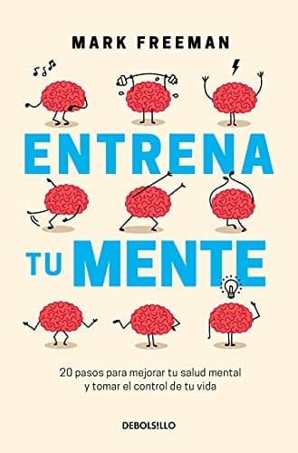 Portada de Entrena Tu Mente / the Mind Workout