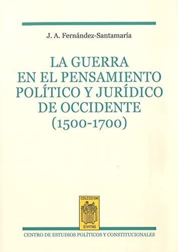 Portada de La guerra en el pensamiento político y jurídico de occidente