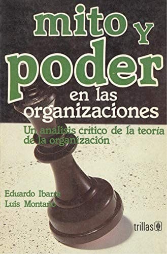 Portada de Mito y poder en las organizaciones
