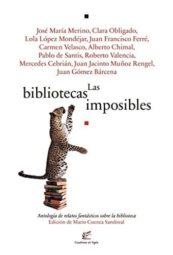 Portada de Las bibliotecas imposibles [Próxima aparición]
