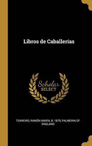 Portada de Libros de Caballerías