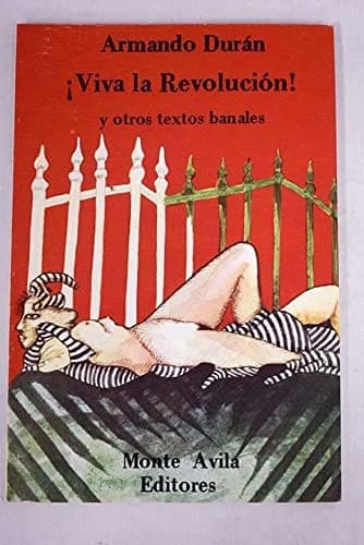 Portada de Viva la revolución! y otros textos banales