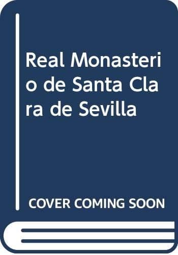 Portada de Real Monasterio de Santa Clara de Sevilla