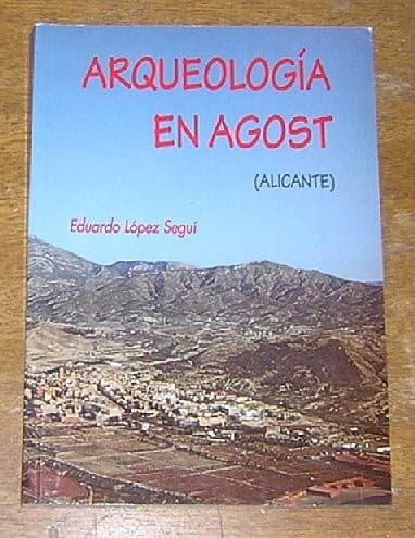 Portada de Arqueología en Agost (Alicante)