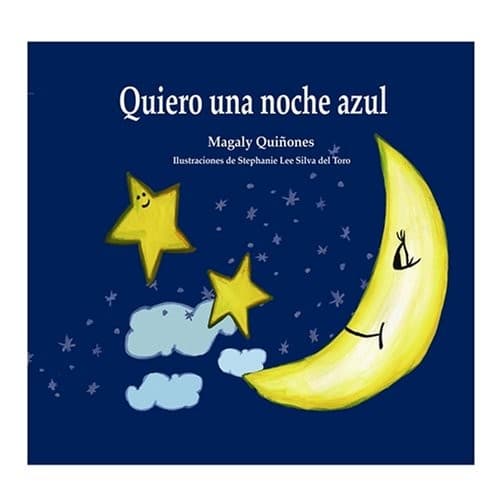 Portada de Quiero una noche azul (Dos Lenguas/ Two Languages)