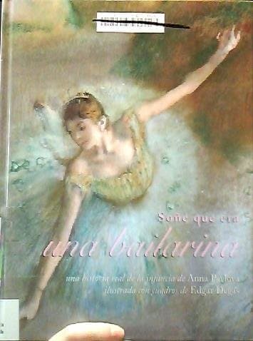 Portada de Sone Que Era Una Bailarina / I Dreamed I Was a Ballerina