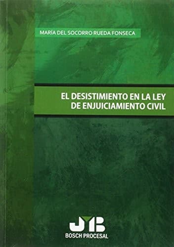 Portada de El desistimiento en la Ley de Enjuiciamiento Civil