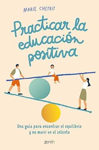 Portada de Practicar la educación positiva