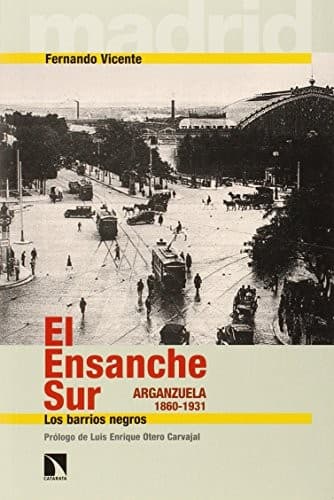 Portada de El Ensanche Sur. Arganzuela