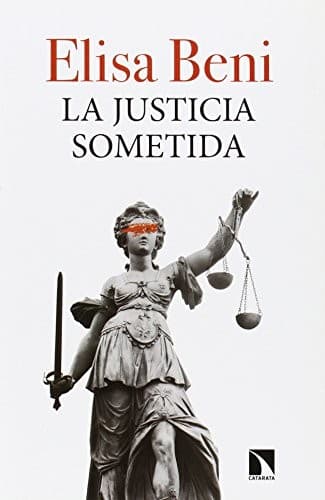 Portada de La justicia sometida