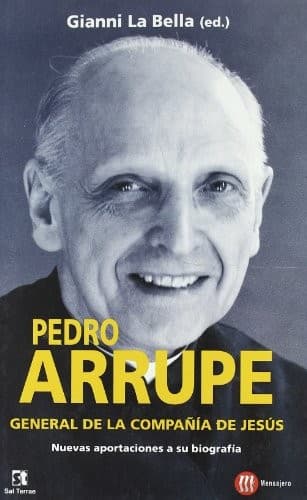 Portada de Pedro Arrupe General de la Compañia de Jesús