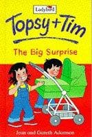 Portada de Topsy + Tim - The Big Surprise (Topsy & Tim Storybooks)