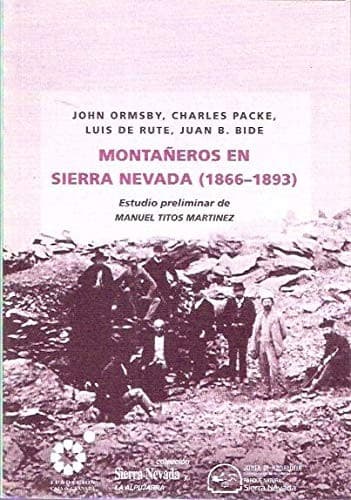 Portada de MONTAÑEROS EN SIERRA NEVADA 1866-1893