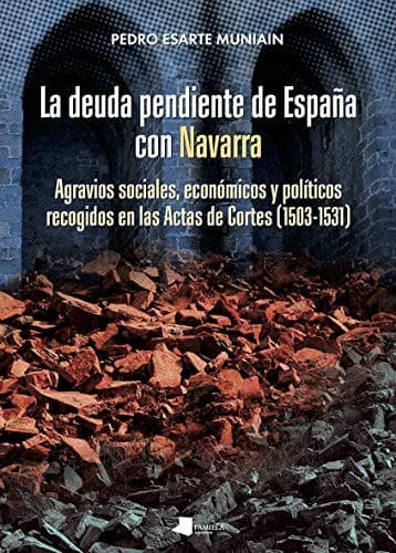 Portada de La deuda pendiente de España con Navarra