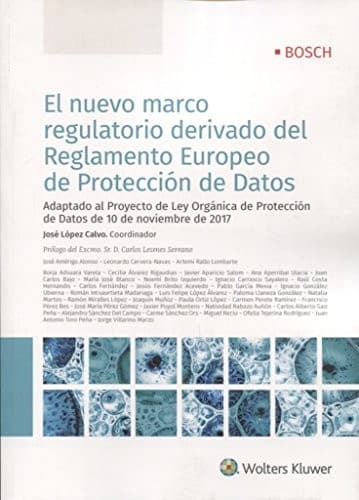 Portada de El nuevo marco regulatorio derivado del Reglamento Europeo de Protección de Datos