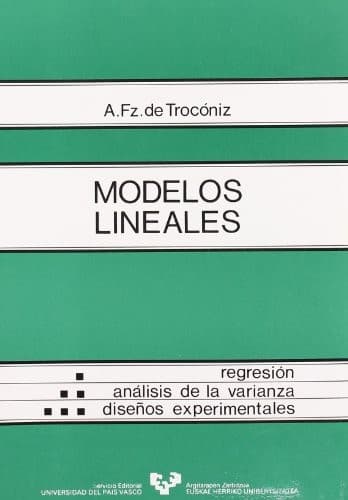 Portada de Modelos lineales. Regresión, análisis de la varianza y diseños experimentales