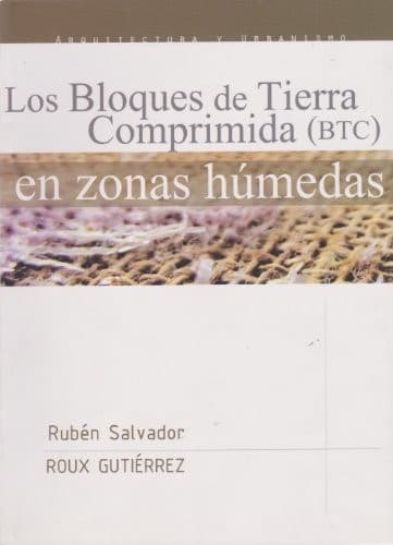 Portada de Los bloques de tierra comprimida (BTC) en zonas húmedas
