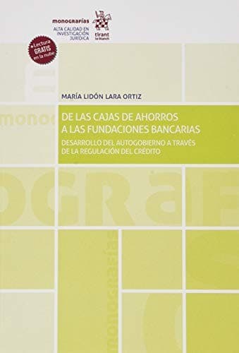 Portada de De las Cajas de Ahorros a las Fundaciones Bancarias