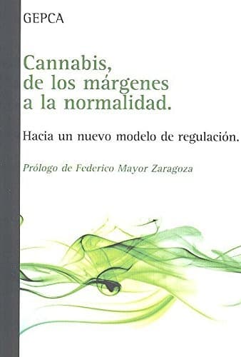 Portada de CANNABIS, DE LOS MARGENES A LA NORMALIDAD